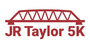 J. R. Taylor 5K Race and Walk