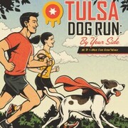 TULSA DOG RUN: By Your Side 5k & 1-Mile Fun Run/Walk
