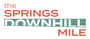 The Springs Downhill Mile