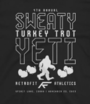 Retrofit Athletics- Annual Sweaty Yeti 5K Turkey Trot