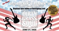 Dirty Grass Soul Rockin’ and Runnin’ 5k