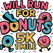 Will Run for Donuts 5K + 1 Mile