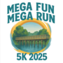 MEGA FUN MEGA RUN 5K