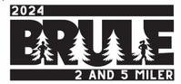 Brule 2 & 5 Miler