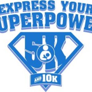 Express Your SuperPower 5K 10K Fun Run and Tot Trot