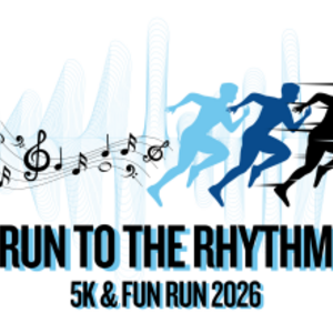 RUN TOTHE RHYTHM 5K & FUN RUN. 8:00 A.M.