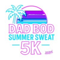 Dad Bod Summer Sweat 5K