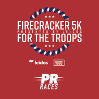 =PR= Races: Firecracker 5K for the Troops presented by Leidos