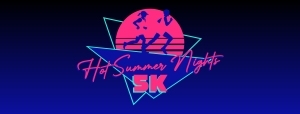 Hot Summer Nights 5K