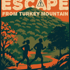 Escape from Turkey Mountain