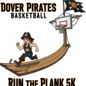Dover Pirate Basketball Run the Plank 5k