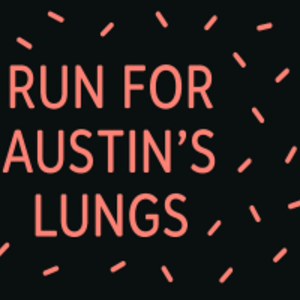 Run for Austin's Lungs