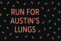 Run for Austin's Lungs