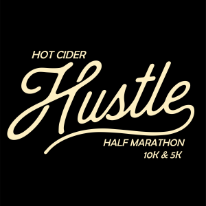 Hot Cider Hustle - Fort Wayne Half Marathon, 10K & 5K