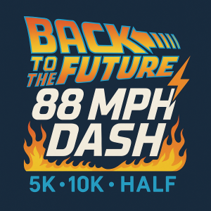 Back to the Future: 88 MPH Dash 5K, 10K & Half