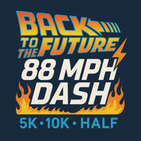 Back to the Future: 88 MPH Dash 5K, 10K & Half