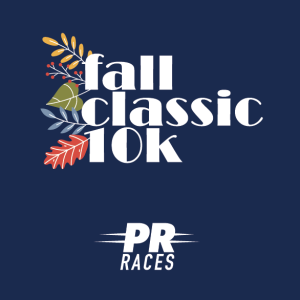 =PR= Races: Fall Classic 10K