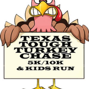 Texas Tough Turkey Chase 5k/10k and Kids Run