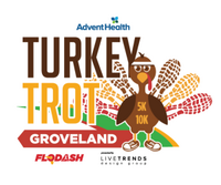 AdventHealth Groveland Turkey Trot 5K & 10K presented by LiveTrends Design Group