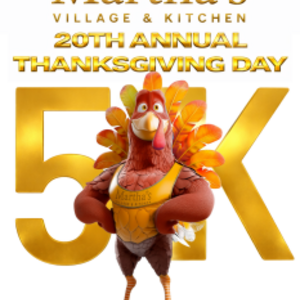 Martha's Village & Kitchen 20th Annual Thanksgiving Day 5K
