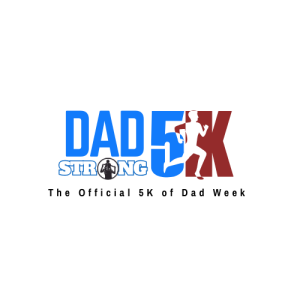 Dad Strong 5K Run/Walk