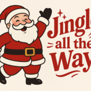 Jingle All the Way - Christmas Day 5K, 10K, Half Marathon, Kids Dash by Califlow Runs