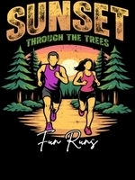 Sunset Through the Trees Fun Runs