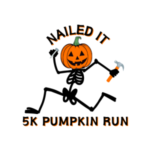 Nailed It! 5K Pumpkin Run/1 Mile Fun Walk