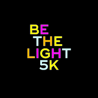 Be the Light - Glow in the Dark 5K for Mental Health Awareness