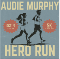 AUDIE MURPHY HERO RUN 5K & 5K TEAMS