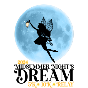 MidSummer Night’s Dream 5k , 10k, and 10K 2-Person Relay