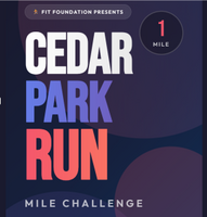Cedar Park Run Mile Challenge (Fall Edition)