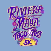 Riviera Maya Taco Trot 5K