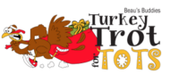 Beau's Buddies Turkey Trot for Tots