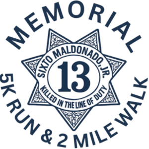 SIXTO MALDONADO, JR. MEMORIAL 5K RUN / 2 MILE WALK