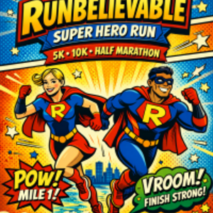 SuperHero - Runbelievable - 5K. 10K. Half Marathon by Califlow Runs