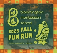 Bloomington Montessori 2025 Fall Fun Run 5K Trail Race and Family Fun Run