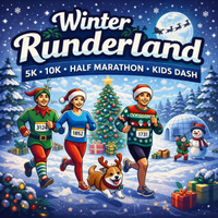 Winter Runderland 5K, 10K, & Half Marathon. Kids Dash