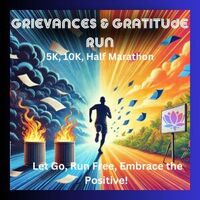 Grievances & Gratitude Run – Not a Resolution - Just a Reset 5K, 10K, and Half Marathon by Califlow Runs