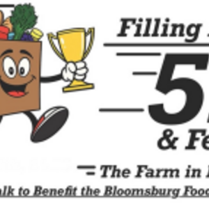 Bloomsburg Food Cupboard Filling Bellies 5k Run, Walk & Festival