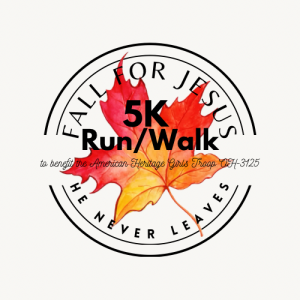 Fall For Jesus 5k Run or Walk- Benefiting AHG Troop OH-3125