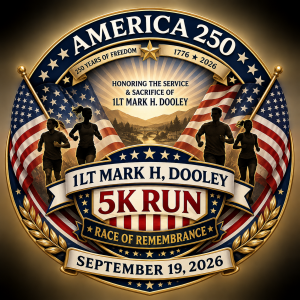 1LT Mark Dooley 5k Race of Remembrance (walk, run and kids fun run)