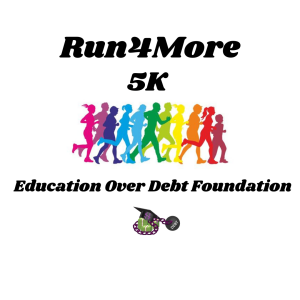 Run4More - The Education Over Debt Foundation