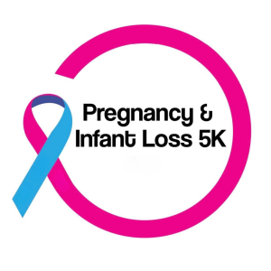 Pregnancy & Infant Loss 5k