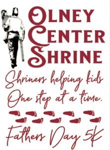 Olney Center Shrine Father's Day 5K