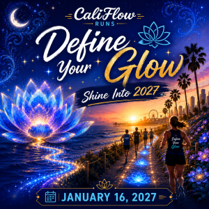 Define Your Glow - New Year Reset 5K, 10K, Half Marathon by Califlow Runs