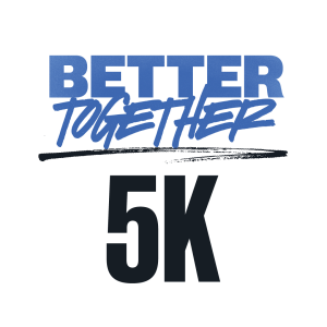 ABIDE BETTER TOGETHER 5K