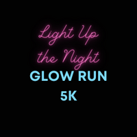 Light Up the Night Glow Run 2026 | Greenville
