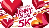 Run for Jenny: Beat Heart Disease 5k!
