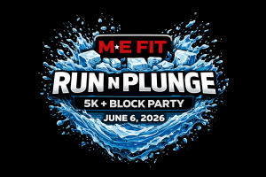 M*E Fit Run N Plunge 5k + Block Party